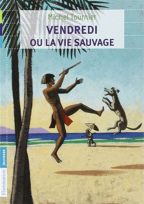 Resume Vendredi Ou La Vie Sauvage 5eme Resume Vendredi Ou La Vie Sauvage | PDF | Bateaux | La nature